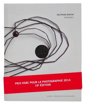 Delphine Burtin, Encouble, Actes Sud, Prix HSBC pour la photographie, 2014