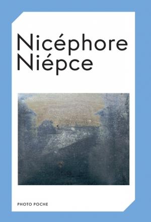 Photo poche n°8 Nicéphore Niépce nouvelle édition 2026 chez Actes Sud